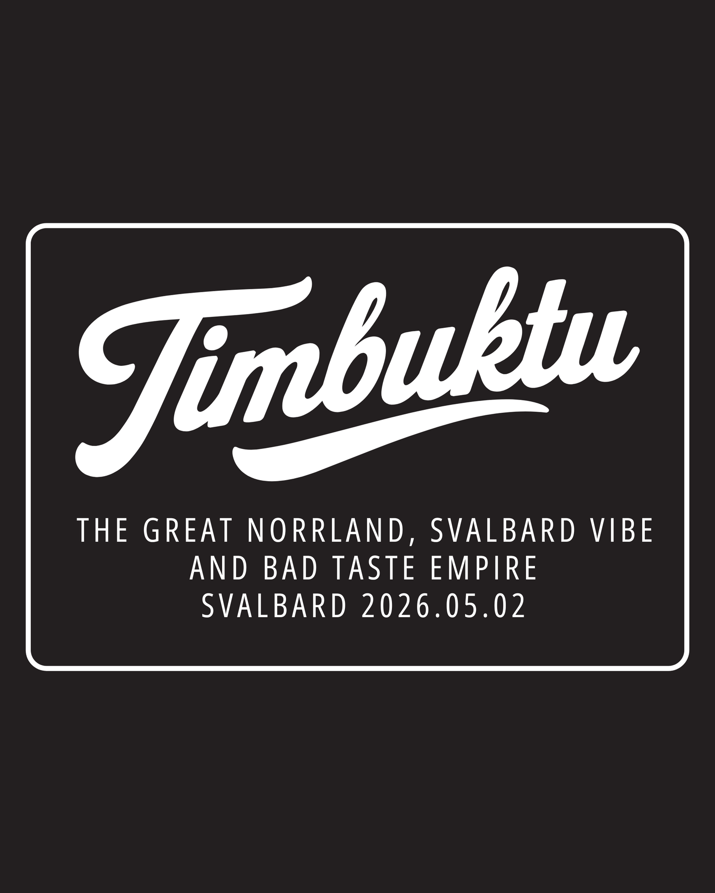 .THE GREAT TIMBUKTU CONCERT T-SHIRT // PRE SALE